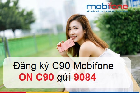 Đăng ký C90 MobiFone cực đơn giản