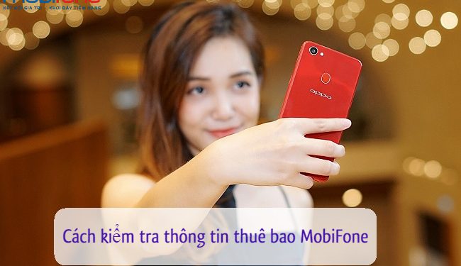 Cách kiểm tra thông tin thuê bao MobiFone