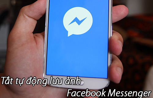 tat-tu-dong-luu-anh-facebok-messenger-1