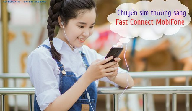 Cách chuyển sim thường sang sim Fast Connect (sim 3G) MobiFone