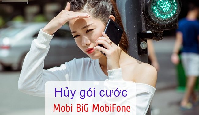 Hướng dẫn cách hủy gói cước Mobi BiG của Mobifone đơn giản