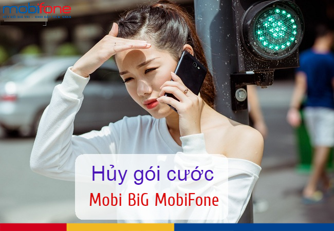 cach huy goi cuoc mobi big cua mobifone