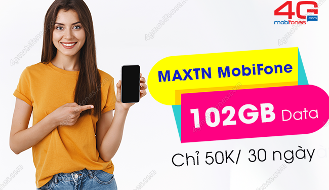 SỐC: NHẬN 102GB data 4G khi đăng ký MAXTN MobiFone giá 50K