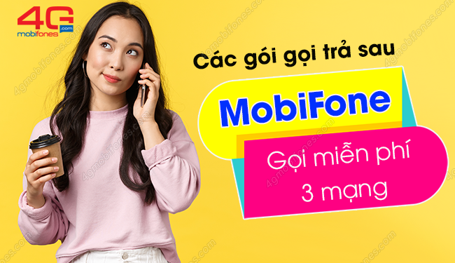 Đăng ký gói cước thuê bao trả sau MobiFone gọi miễn phí 3 mạng