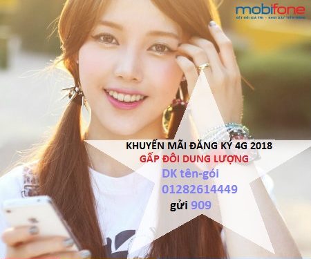 Khuyến mãi 4G MobiFone 2018 : Nhận gấp đôi dung lượng đăng ký gói