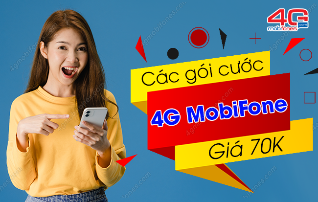 cac goi 4g mobifone 70 000d