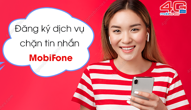 Sử dụng dịch vụ chặn tin nhắn MobiFone không lo bị làm phiền