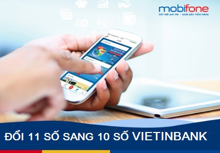 4 cách thay đổi sim 11 số sang 10 số đăng ký dịch vụ Vietinbank