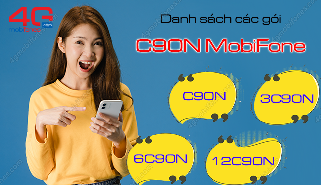 Danh sách gói C90N MobiFone 4GB/ngày 1 tháng – 12 tháng