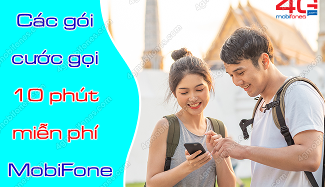 Bật mí: Các gói cước gọi 10 phút miễn phí của MobiFone