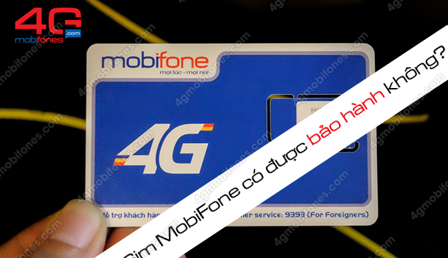 Sim MobiFone có được bảo hành không? Điều kiện bảo hành là gì?