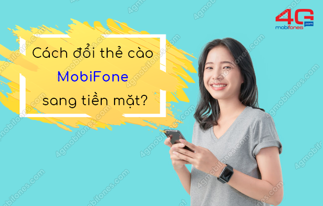 the cao mobifone co the doi thanh tien mat