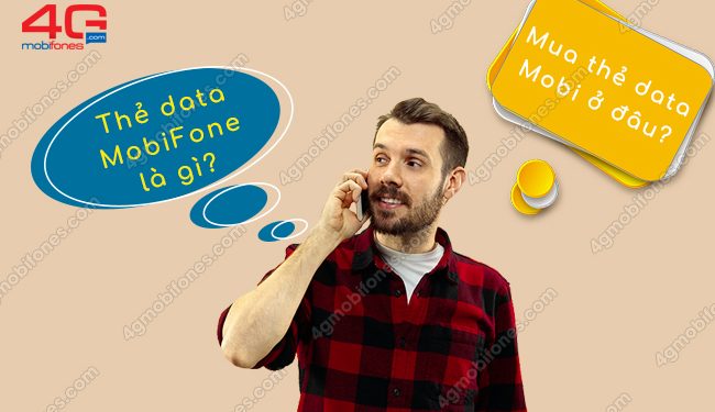 Thẻ cào data MobiFone là gì? Mua thẻ data MobiFone ở đâu?