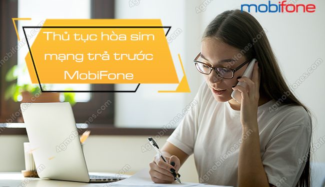 Thủ tục hòa mạng trả trước MobiFone cho thuê mọi thuê bao