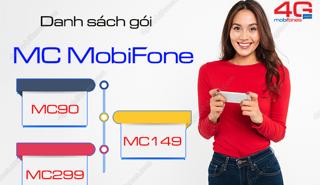 Danh sách các gói MC MobiFone ưu đãi data, thoại giá chỉ từ 90K