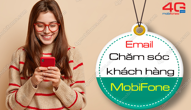 Email chăm sóc khách hàng MobiFone tiếp nhận mọi phản ánh khiếu nại