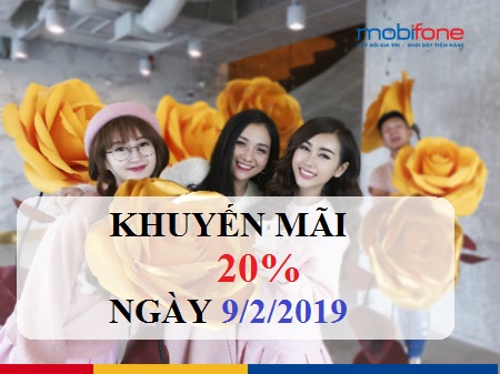 MobiFone tặng 20% thẻ nạp cho tất cả thuê bao ngày 9/2/2019