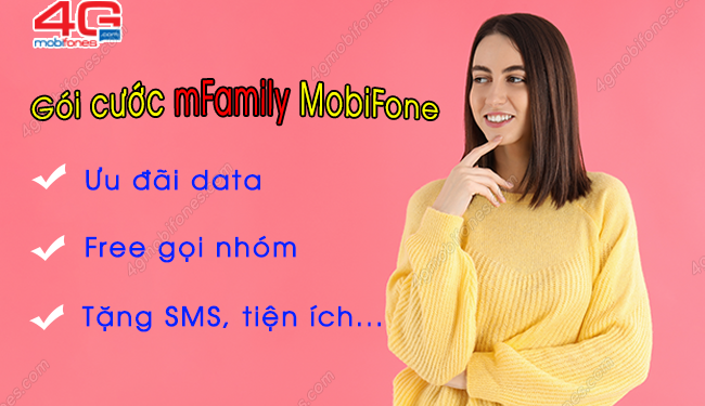 Đăng ký gói mFamily MobiFone – yên tâm dùng data, gọi nhóm