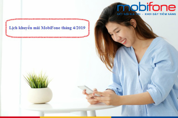 lich khuyen mai 20 tra truoc tra sau mobifone thang 4 2019