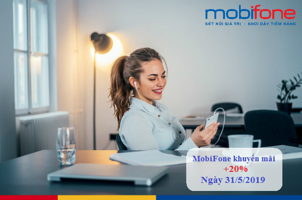 mobifone khuyen mai 20 the nap truc tuyen ngay 31 5 2019