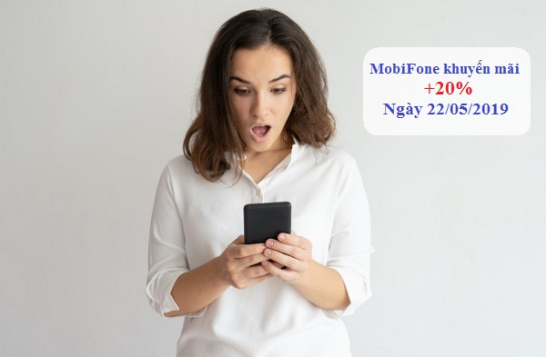 mobifone tang 20 the nap ngay 22 5 2019