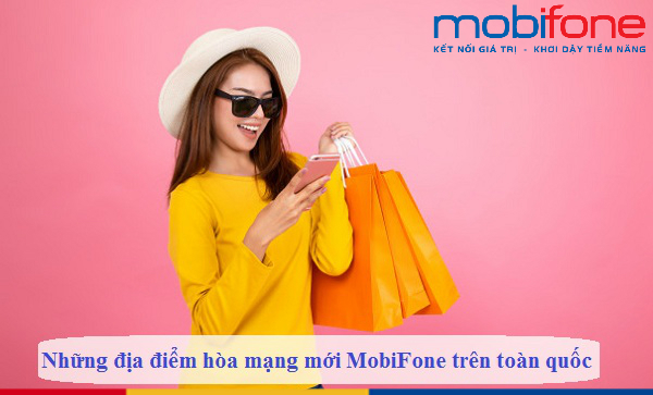 nhung dia diem hoa mang moi mobifone tren toan quoc