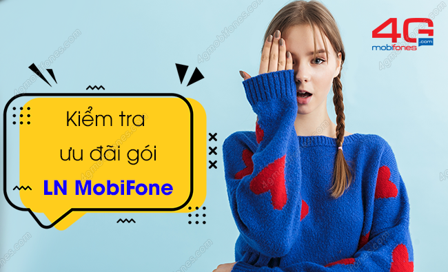 cach kiem tra uu dai con lai cua goi ln mobifone