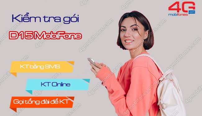 3 Cách kiểm tra data gói D15 MobiFone Miễn phí 100%