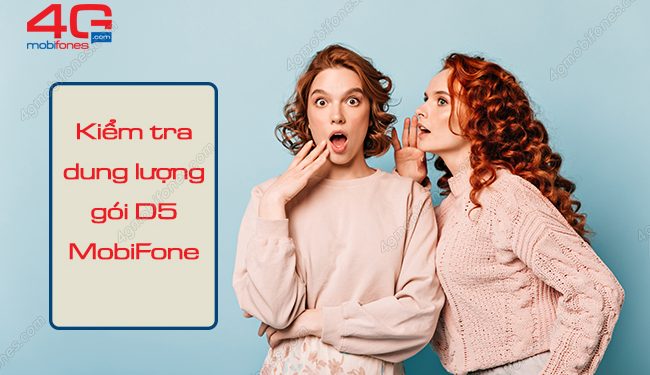 Kiểm tra dung lượng gói D5 MobiFone nhanh, chính xác