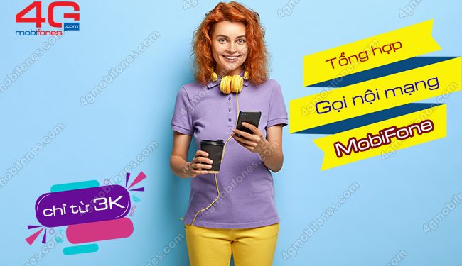 Các gói cước gọi nội mạng MobiFone giá chỉ từ 3k