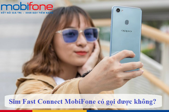 sim fast connect mobifone co goi duoc khong