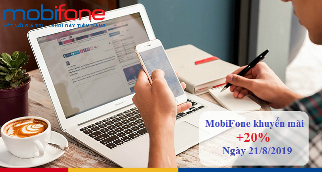 MobiFone khuyến mãi 20% thẻ nạp ngày 21/8/2019