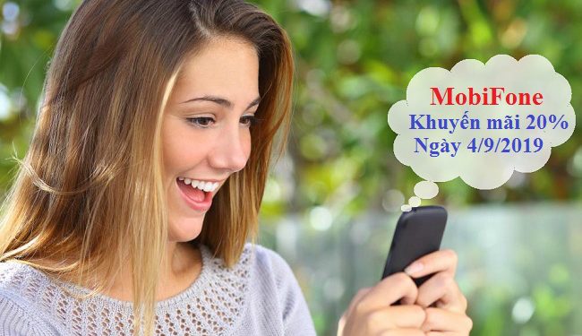 MobiFone khuyến mãi 20% thẻ nạp toàn quốc ngày 4/9/2019