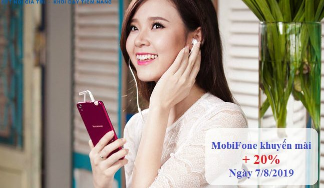 MobiFone khuyến mãi 20% thẻ nạp ngày 7/8/2019