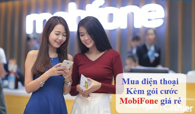 Quy trình mua điện thoại kèm gói cước MobiFone giá rẻ