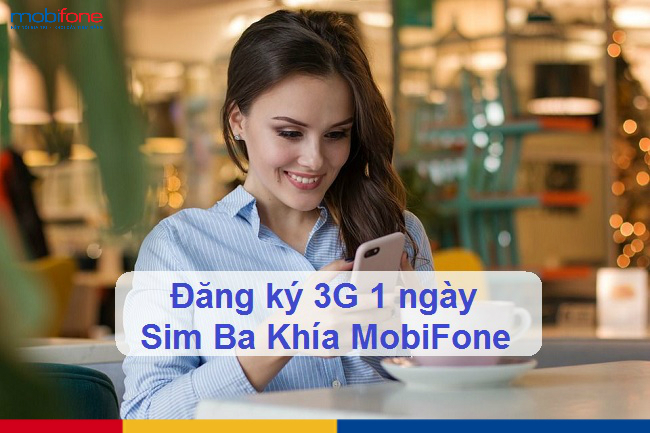 cach dang ky 3g 1 ngay sim ba khia mobifone