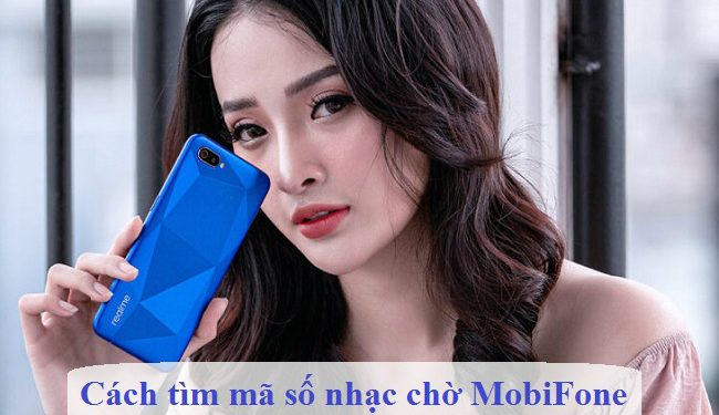 3 Cách tìm mã số nhạc chờ MobiFone đơn giản