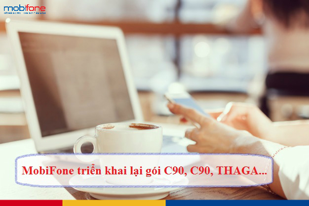 mobifone trien khai lai cac goi c90 c90 thaga