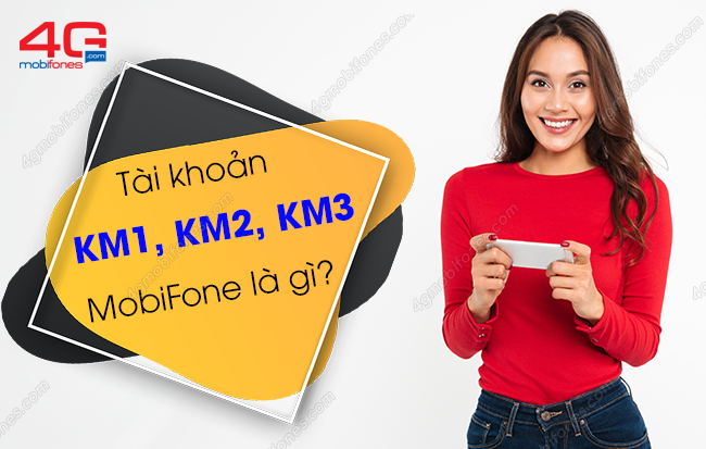 tai khoan km1 km2 km3 cua mobifone