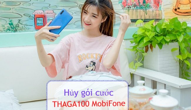 Cách hủy gói THAGA100 MobiFone qua tin nhắn