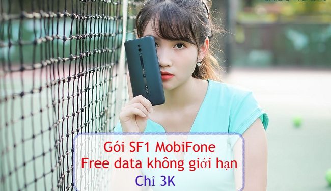 Đăng ký gói SF1 MobiFone miễn phí data không giới hạn chỉ 3K