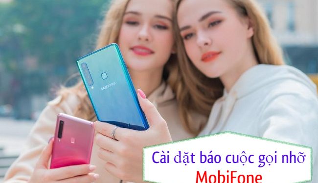 Cách cài đặt thông báo cuộc gọi nhỡ MobiFone