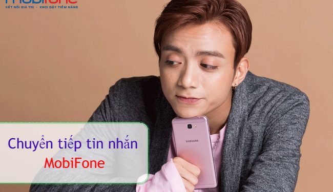 Bật mí: Cách chuyển tiếp tin nhắn MobiFone sang thuê bao khác miễn phí