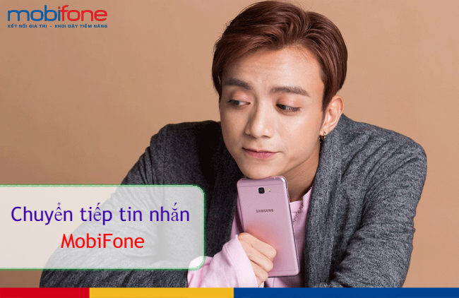 cach chuyen tiep tin nhan mobifone