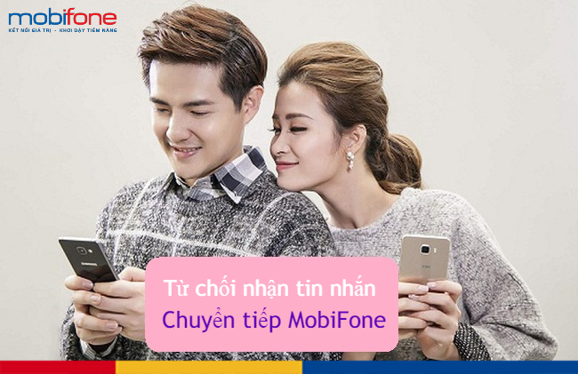 tu choi nhan tin nhan chuyen tiep mobifone