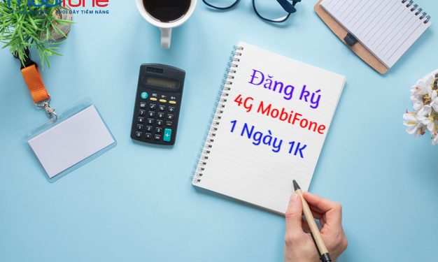 Cách đăng ký 4G Mobi 1 ngày 1K lướt web thả ga với giá tiết kiệm