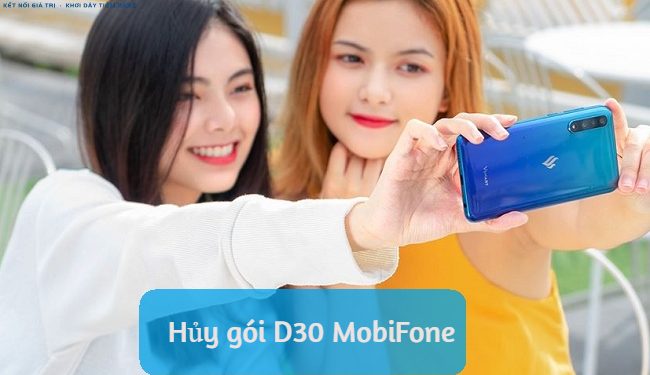 Hướng dẫn cách hủy gói D30 MobiFone qua tin nhắn