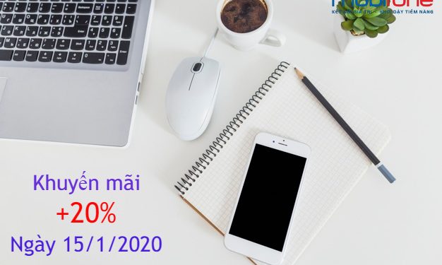 MobiFone khuyến mãi 20% thẻ nạp ngày 15/1/2020