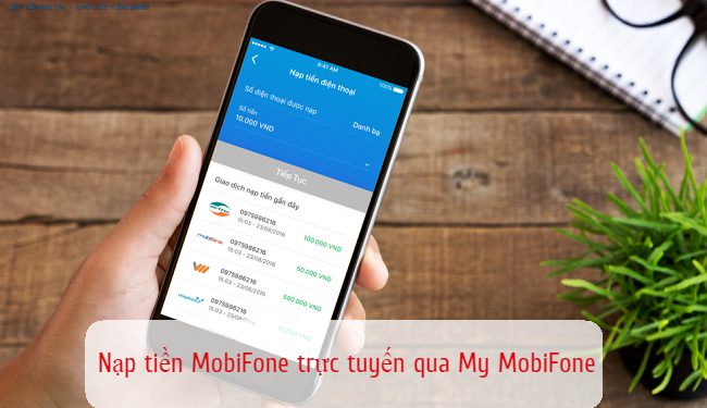 Cách nạp tiền MobiFone trực tuyến qua My MobiFone