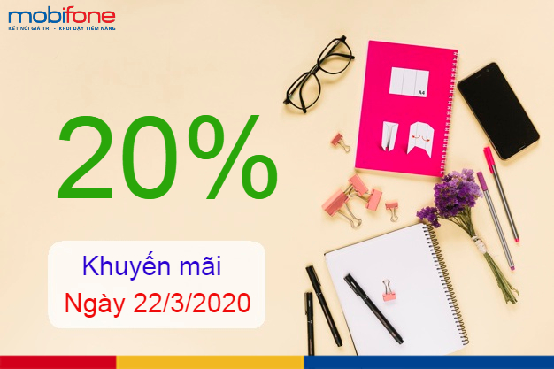 mobifone khuyen mai 20 truc tuyen ngay 22 3 2020